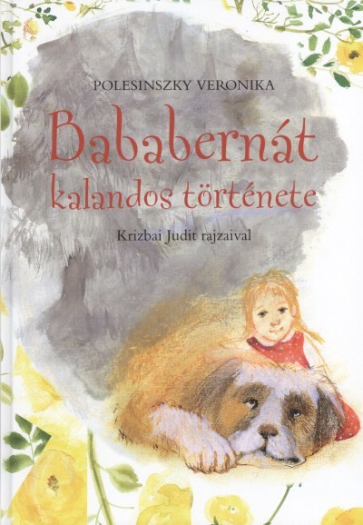 Bababernát kalandos története