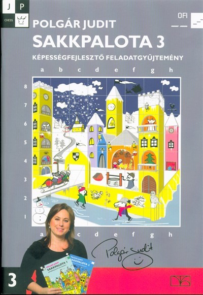 Sakkpalota 3. /Képességfejlesztő feladatgyűjtemény