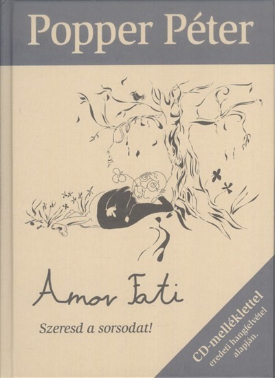 Amor Fati - Szeresd  a sorsodat! /CD-melléklettel