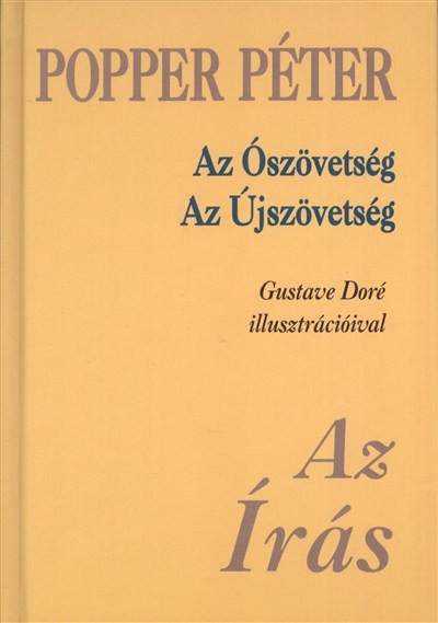 AZ ÍRÁS /AZ ÓSZÖVETSÉG - AZ ÚJ SZÖVETSÉG