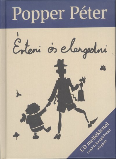 Érteni és elengedni /CD melléklettel eredeti hangfelvételek alapján