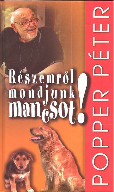 Részemről mondjunk mancsot!