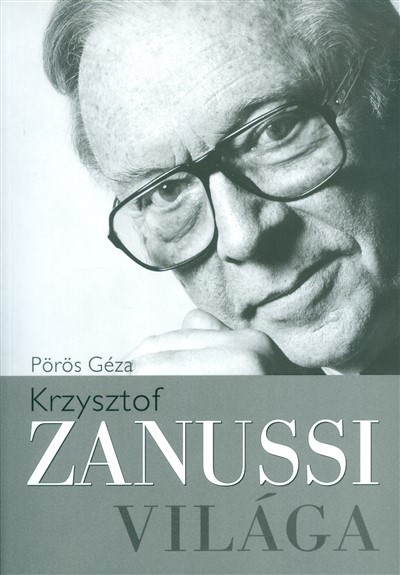 Krzysztof Zanussi világa