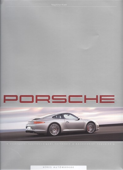 PORSCHE /HÍRES AUTÓMÁRKÁK