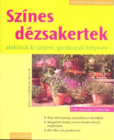 Színes dézsakertek