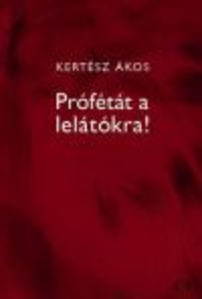 Prófétát a lelátókra!