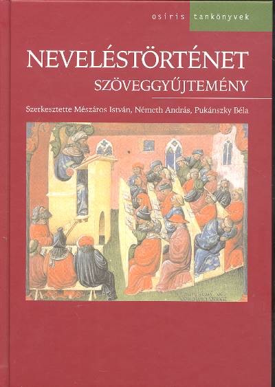 Neveléstörténet - Szöveggyűjtemény