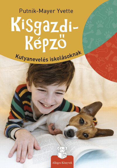 Kisgazdi-képző - Kutyanevelés iskolásoknak