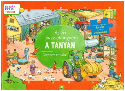 Az én puzzlekönyvem: A tanyán - Játszva tanulni - És már ezt is tudom