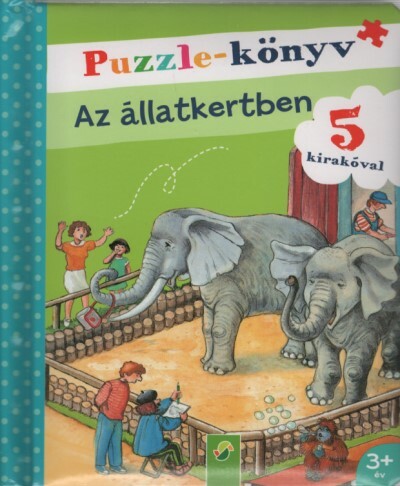 Puzzle-könyv: Az állatkertben - 5 kirakóval