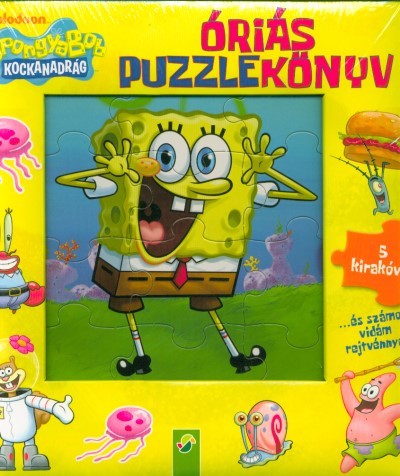 Spongyabob Kockanadrág: Óriás puzzlekönyv /5 kirakóval . . . és számos vidám rejtvénnyel