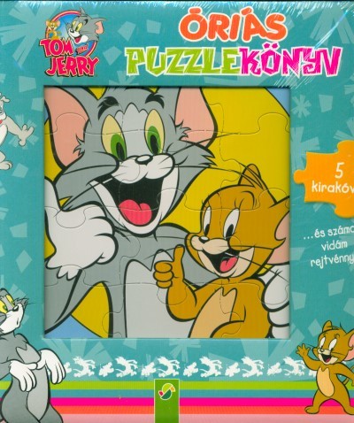 Tom és Jerry: óriás puzzlekönyv /5 kirakóval . . . és számos vidám rejtvénnyel