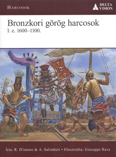 BRONZKORI GÖRÖG HARCOSOK I.E. 1600-1100. /HARCOSOK 6.