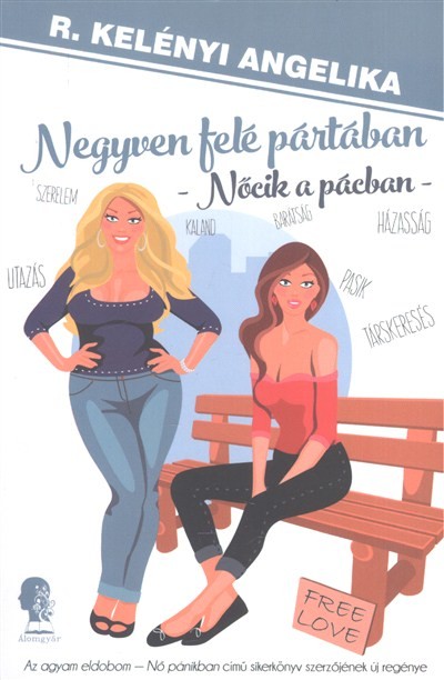 NEGYVEN FELÉ PÁRTÁBAN - NŐCIK A PÁCBAN