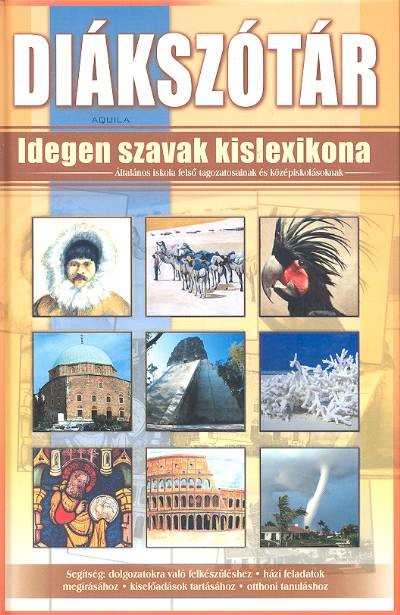 Diákszótár /Idegen szavak kislexikona