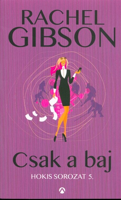 Csak a baj /Hokis sorozat 5.