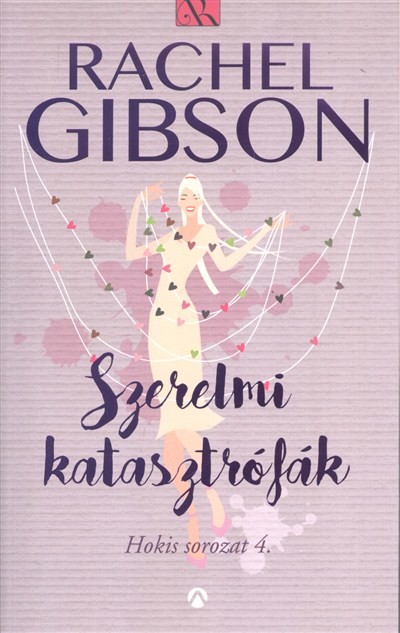 Szerelmi katasztrófák /Hokis sorozat 4.