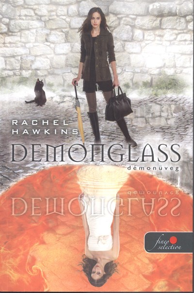 Demonglass - Démonüveg /Hex Hall 2.