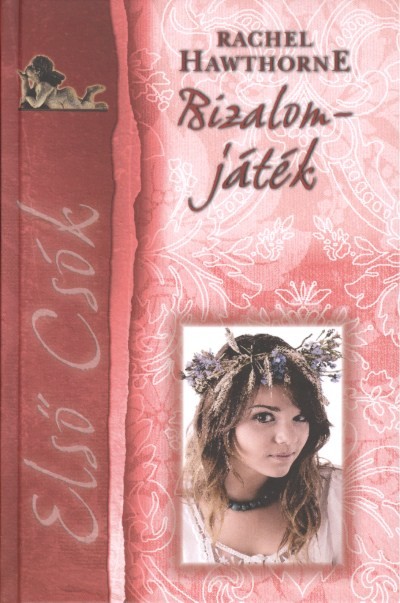 BIZALOMJÁTÉK /ELSŐ CSÓK 1.