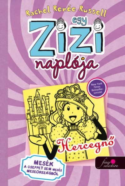 Egy zizi naplója 8. - Hercegnő