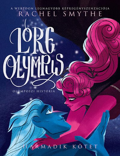 Lore Olympus - Olümposzi história 3. (képregény)