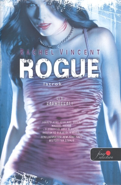 ROUGE - LATROK /KEMÉNY