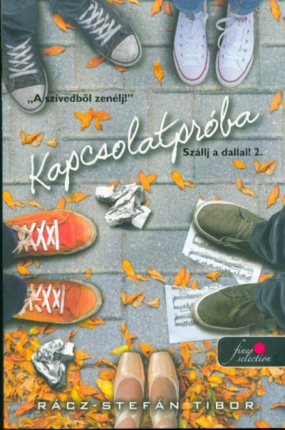 Kapcsolatpróba - Szállj a dallal! 2.