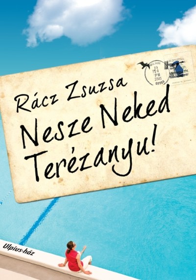 NESZE NEKED TERÉZANYU!