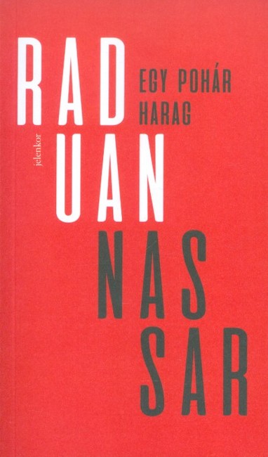 Egy pohár harag