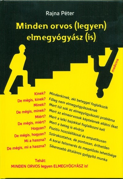 Minden orvos (legyen) elmegyógyász (is)