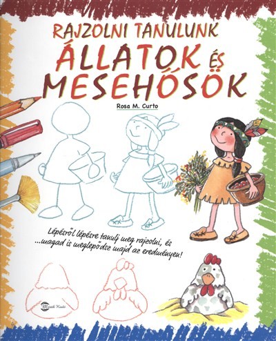 RAJZOLNI TANULUNK: ÁLLATOK ÉS MESEHŐSÖK