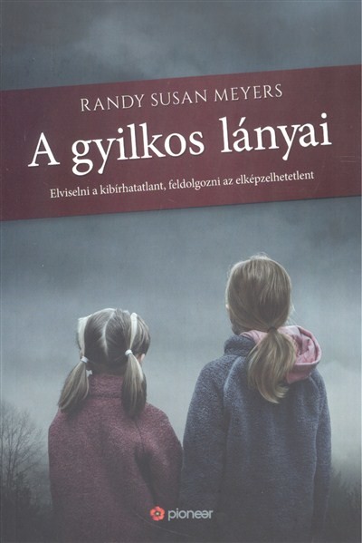 A GYILKOS LÁNYAI