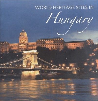 World Heritage Sites in Hungary