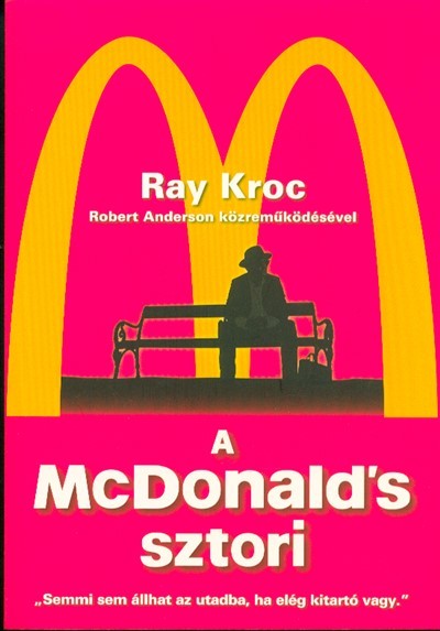 A MCDONALD`S SZTORI