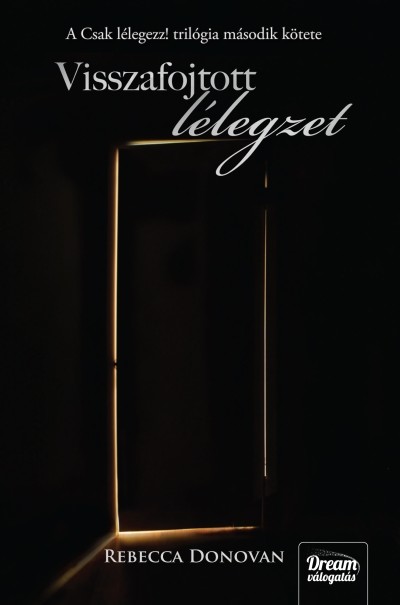 Visszafojtott lélegzet /Kemény