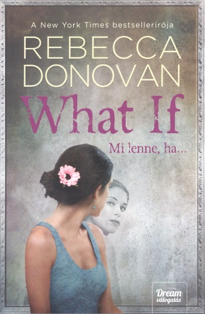 What if - Mi lenne, ha...