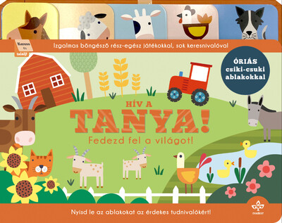 Hív a tanya! - Fedezd fel a világot! - Izgalmas böngésző rész-egész játékokkal