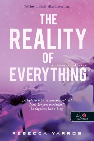 The Reality of Everything - Mindennek valósága - Flight & Glory Books 5.