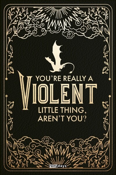 You`re Really a Violent Little Thing, Aren`t You? - Offical Fourth Wing Journal