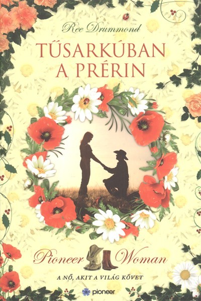 TŰSARKÚBAN A PRÉRIN