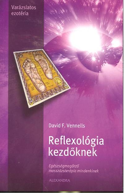 REFLEXOLÓGIA KEZDŐKNEK