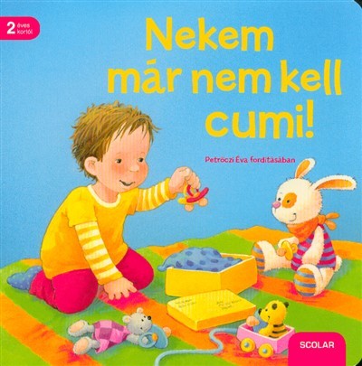 Nekem már nem kell cumi!