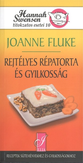 REJTÉLYES RÉPATORTA ÉS GYILKOSSÁG /HANNAH SWNSEN TITOKZATOS ESETEI 10.