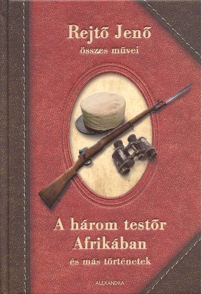 A három testőr Afrikában és más történetek