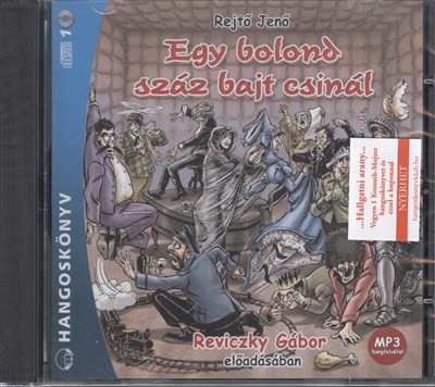 Egy bolond száz bajt csinál /Mp3 hangoskönyv