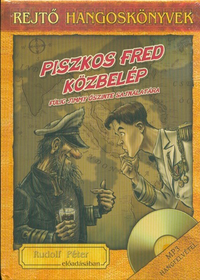 Piszkos Fred közbelép /Rejtő hangoskönyvek 12.