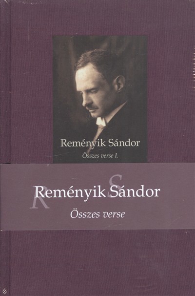 Reményik Sándor összes verse I-II.