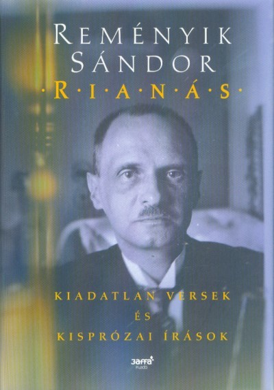 Rianás - Kiadatlan versek és kisprózai írások