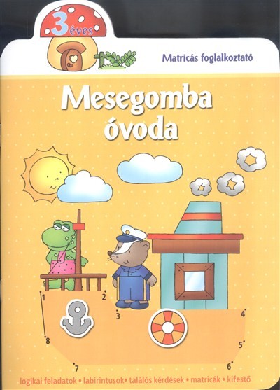 Mesegomba óvoda - 3 éves /Matricás foglalkoztató