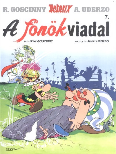A főnökviadal - Asterix 7.